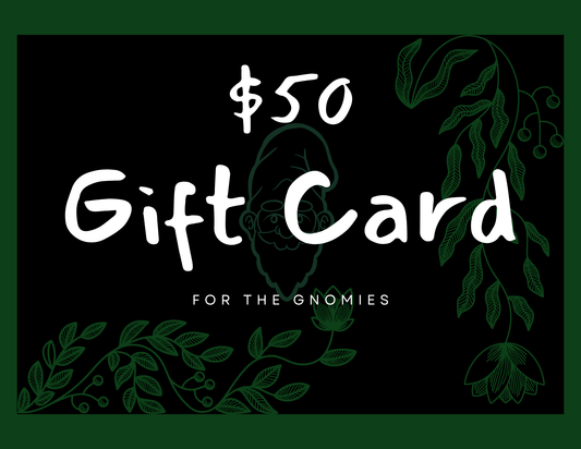 Gnomies $50 Gift Card