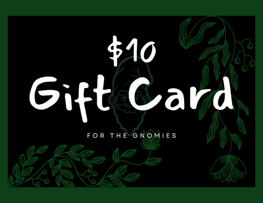 Gnomies $10 Gift Card